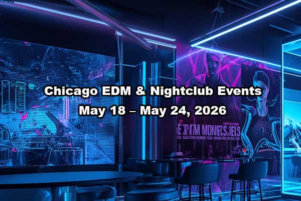 Chicago EDM Events
